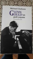 GLENN GOULD'UN GİZLİ YAŞAMI