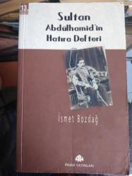SULTAN ABDÜLHAMİD'İN HATIRA DEFTERİ - İKİNCİ EL