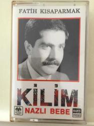 Fatih Kısaparmak - Kilim / Nazlı bebe / kağıt baskı kaset