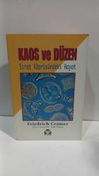 Kaos ve Düzen / Sırat Köprüsündeki Hayat