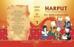 HARPUT Bir Havza Kültürünün Manevi Hüviyeti Âlim-Müellif ve Mutasavvıfları