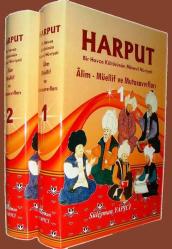 HARPUT Bir Havza Kültürünün Manevi Hüviyeti Âlim-Müellif ve Mutasavvıfları