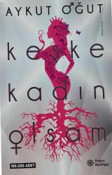 KEŞKE KADIN OLSAM