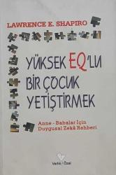 YÜKSEK EQ'LU BİR ÇOCUK YETİŞTİRMEK