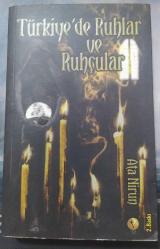 TÜRKİYE'DE RUHLAR VE RUHÇULAR