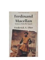 FERDINAND MACELLAN Serüven Dolu Bir Yaşam