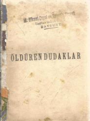 ÖLDÜREN DUDAKLAR