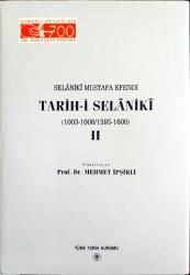 TARİH-İ SELANİKİ (971-1003/1563-1595) (1003-1008/1595-1600) - 2 CİLT TAKIM
