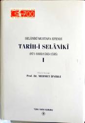 TARİH-İ SELANİKİ (971-1003/1563-1595) (1003-1008/1595-1600) - 2 CİLT TAKIM