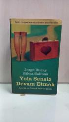 Yola Sensiz Devam Etmek