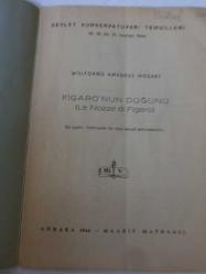 Figaro'nun Düğünü - Bu opera Türkiyede ilk defa temsil edilmektedir.