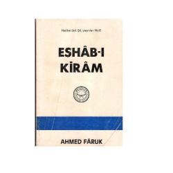 Eshab-ı Kiram - Ahmed Faruk