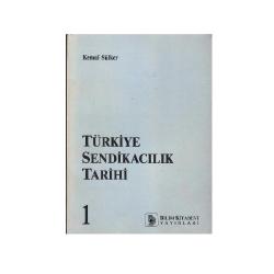 Türkiye Sendikacılık Tarihi 1 - Kemal Sülker
