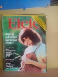 ELELE / AİLE MUTLULUĞU - ÇOCUK EĞİTİMİ - BEBEK BAKIM VE SAĞLIĞI / MAYIS 1980 - Sayı 5 (2.EL)