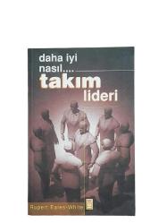 DAHA İYİ NASIL TAKIM LİDERİ