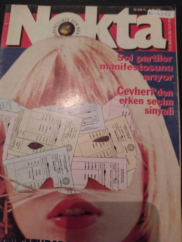 Nokta Dergisi - 21-27 Ağustos 1994 - Naylon Faturada Vurgun; Trilyon - Cevheri'den erken seçim sinyali - ANAP'ta bir Spartaküs - Çorum'daki sağlık sınavının perde arkası - Tek dozda üç ay garanti - Halkalı çöplüğü saatli bomba - Kadınlar da porno sever - 