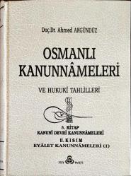 Osmanlı Kanunnameleri ve Hukuki Tahlilleri (8 Cilt)