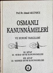 Osmanlı Kanunnameleri ve Hukuki Tahlilleri (8 Cilt)