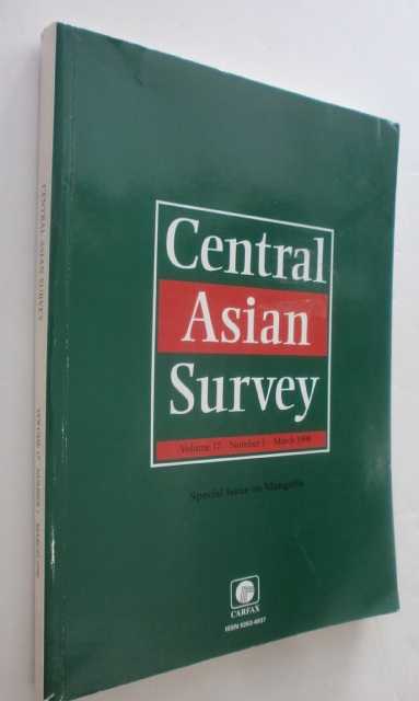 Central Asian Survey Volume 17 Number 1 March 1998 / Special Issue on Mongolia