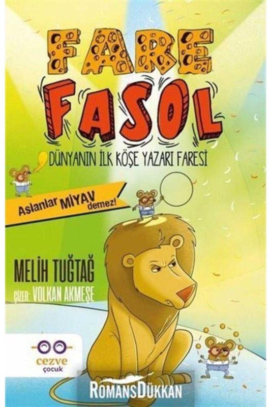Fare Fasol-aslanlar Miyav Demez!