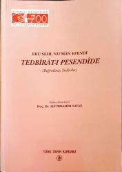 TEDBİRAT-I PESENDİDE - BEĞENİLMİŞ TEDBİRLER