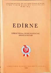 LOT.6 » Edirne; Edirne'nin 600. Fethi Yıldönümü Armağan Kitabı