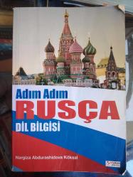 ADIM ADIM RUSÇA DİL BİLGİSİ - İKİNCİ EL