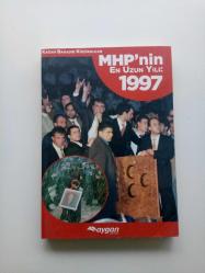 MHP'NİN EN UZUN YILI :1997 (YENİ)