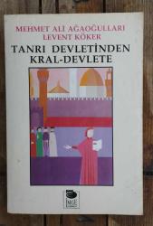 Tanrı Devletinden Kral-Devlete