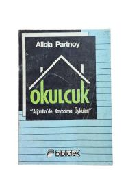 OKULCUK Arjantin'de Kaybolma Öyküler