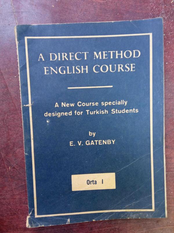 Direct Method English 1-5巻セット A DIRECT METHOD ENGLISH COURSE ORTA 1, E. V GATENBY - İkinci El