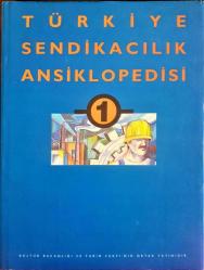 Türkiye Sendikacılık Ansiklopedisi (3 Cilt Takım)