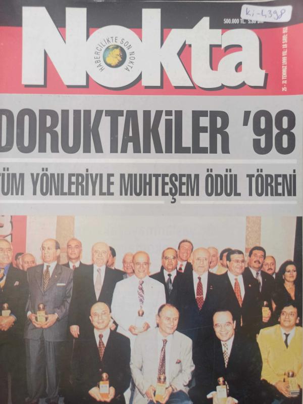 Nokta Dergisi - 25-31 Temmuz 1999 - Tüm yönleriyle muhteşem ödül töreni - RTÜK sertleşiyor - Tahkim'de Türkiye'yi neler bekliyor - Hazar Karadeniz ve Akdeniz'in enerji geleceği - Kızkulesi'nden mektup var - TBWA Worldwide reklam ajansı Türkiye'de - Yapı K