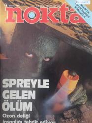 Nokta Dergisi - 7 Ağustos 1988 - Spreyle gelen ölüm - Askeriye şehir dışına taşınıyor - ANAP'ın en büyük kozu - Türkan Şerbetçi - Şeyh Nazım'ın Alman mollaları - Parasız özel okul sahibi olmak - Enver Altaylı - Bir banker kurnazlığı - Geleceği gören kadın - İznik'te turizm skandalı - Afrodizyaklar - Atletizmde Japon mucizesi - Sophie Marceau - Perestroika ne alemde? -