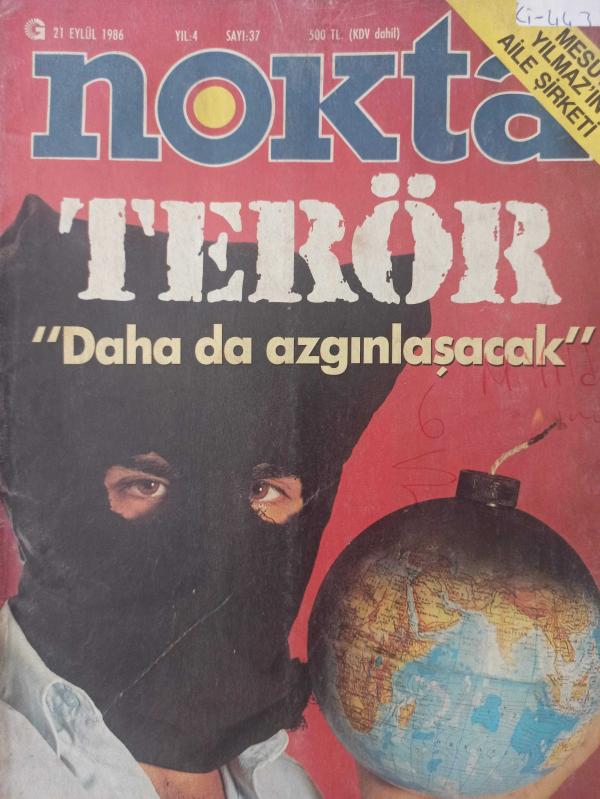 Nokta Dergisi - 21 Eylül 1986 - Mesut Yılmaz'ın aile şirketi - Askeri ihalede yolsuzluk - Modern çağın dervişleri - Bir gönüllü kobay - Ebu Firas - Bir teröristin - anatomisi - Pinochet güç durumda - Kıbrıs'ta casuslar savaşı - Yönetici yetiştiren şirket 