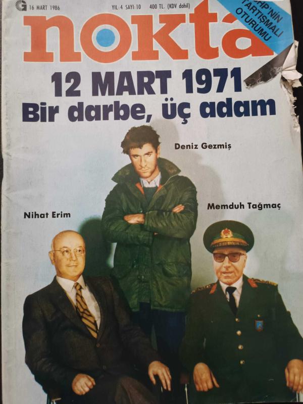 Nokta Dergisi - 16 Mart 1986 - Bir darbe üç adam - Deniz Gezmiş - Memduh Tağmaç - Nihat Erim - SHP'de tartışmalı oturum - Solda kıpırdanma var - Ankara Koleji'nde dayak - Süleyman Demirel - Fransa'da genel seçim - Beyaz Saray'ın kadınları - Serbest bölgel