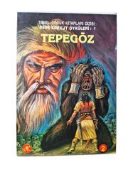 TEMEL ÇOCUK KİTAPLARI Dede Korkut Öyküleri 1 TEPEGÖZ
