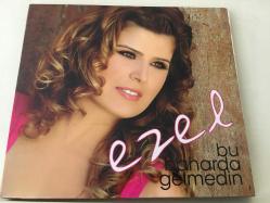 Ezel - Bu bahar da gelmedin / CD