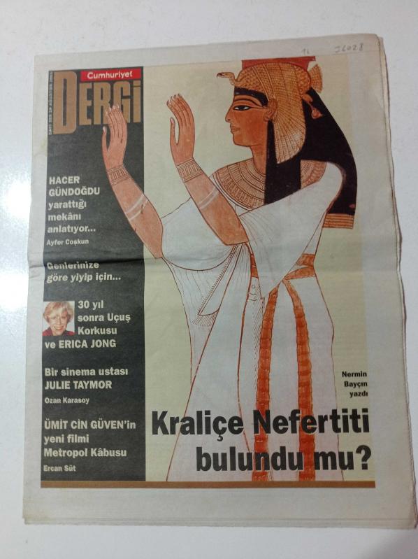 Cumhuriyet Dergi Gazetesi - 25 Ağustos 2003 - Sayı 909 - Kraliçe Nefertiti Bulundu Mu- Genlerinize Göre Yiyip İçin - 30 Yıl Sonra Uçuş Korkusu Ve Erica Jong - Bir Sinema Ustası Erica Jong