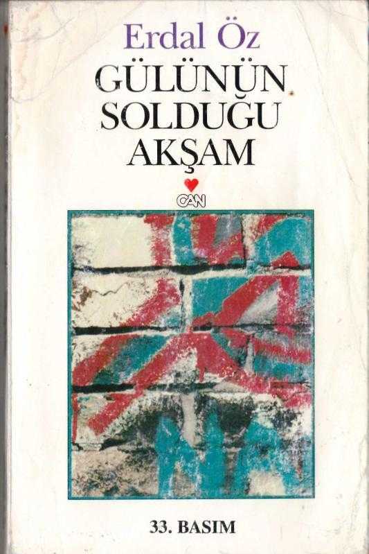 GÜLÜNÜN SOLDUĞU AKŞAM
