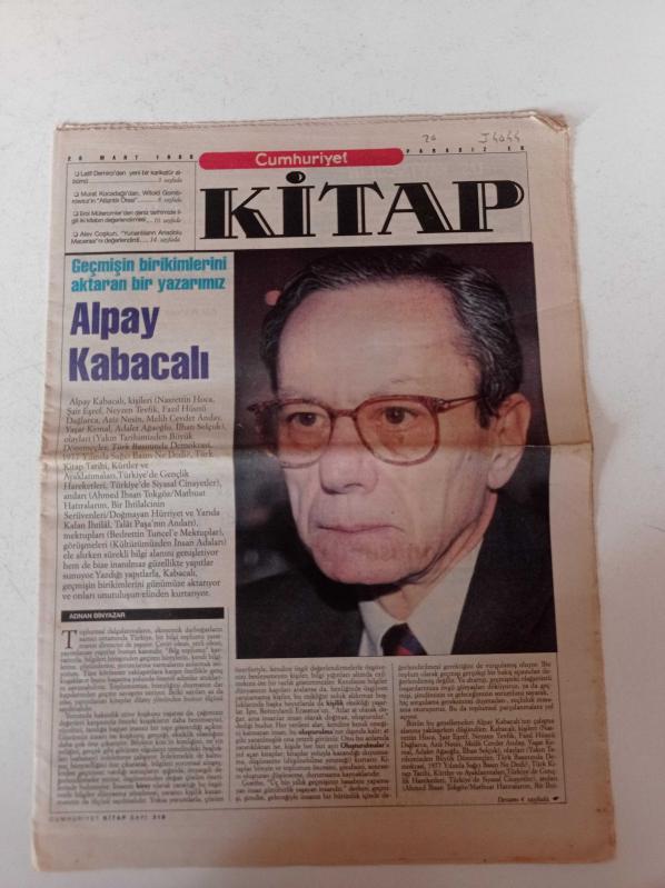 Cumhuriyet Kitap Gazetesi - 28 Mart 1996 - Geçmişin Birikimlerini Aktaran Bir Yazarımız Alpay Kabacalı Fotoğrafı - Erol Mutercimler - Yunanlıların Anadolu Macerası