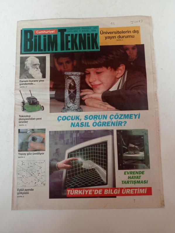 Cumhuriyet Bilim Teknik Gazetesi - 7 Eylül 1996 - Sayı 494 - Mega Mac-Omurgalıların İlki- Çocuk Sorun Çözmeyi Nasıl Öğrenir - Darwin Kuramı Yeniden Gündemde - Yapay Göz Üretiliyor - Evrende Hayat Tartışması