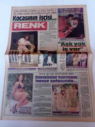 Milliyet Renk Gazetesi - 18 Temmuz 1984 - Gülşen Bubikoğlu Fotoğrafı - Erol Evgin ve Necla Nazır Söylentilere İsyan Ettiler - Adile Naşit - Haldun Dormen - İsveç Kraliyet Ailesinin Türk Fotoğrafçısı Erhan Güner