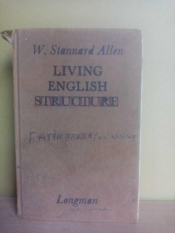 LIVING ENGLISH STRUCTURE(A PRACTICE BOOK FOR FOREIGN STUDENTS BY) 2.EL