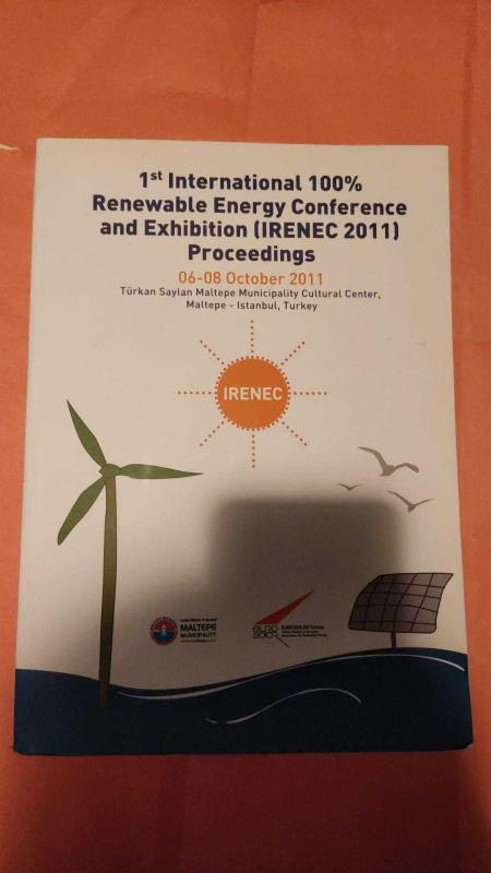 1st International 100% Renewable Energy Conference and Exhibition Proceedings IRENEC 2011 06-08 October 2011