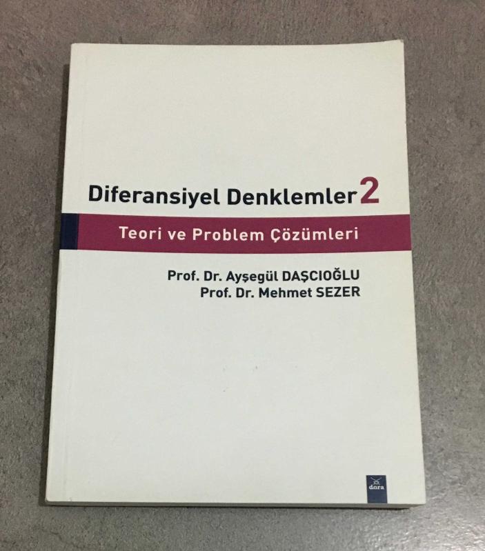 DİFERANSİYEL DENKLEMLER 2 Teori ve Problem Çözümleri