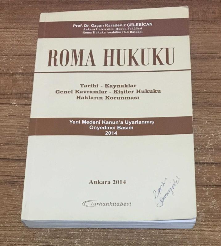 ROMA HUKUKU Tarihi - Kaynaklar - Genel Kavramlar - Kişiler Hukuku - Hakların Korunması (17. Baskı 2014)