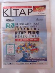 Cumhuriyet Kitap Gazetesi - 10 Kasım 2011 - Sayı 1134 - İsmet İnönü Erdal İnönü Mektuplaşmaları-- 30. Uluslararası İstanbul Kitap Fuarı - Modern Ortadoğu 'nun Kuruluşu - Yılmaz Gruda - Bekir Coşkun - Ferhan Şensoy