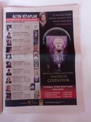 Cumhuriyet Kitap Gazetesi - 10 Kasım 2011 - Sayı 1134 - İsmet İnönü Erdal İnönü Mektuplaşmaları-- 30. Uluslararası İstanbul Kitap Fuarı - Modern Ortadoğu 'nun Kuruluşu - Yılmaz Gruda - Bekir Coşkun - Ferhan Şensoy