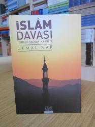 İslam Davası Tespitler - Teklifler - Tecrübeler / Cemal Nar